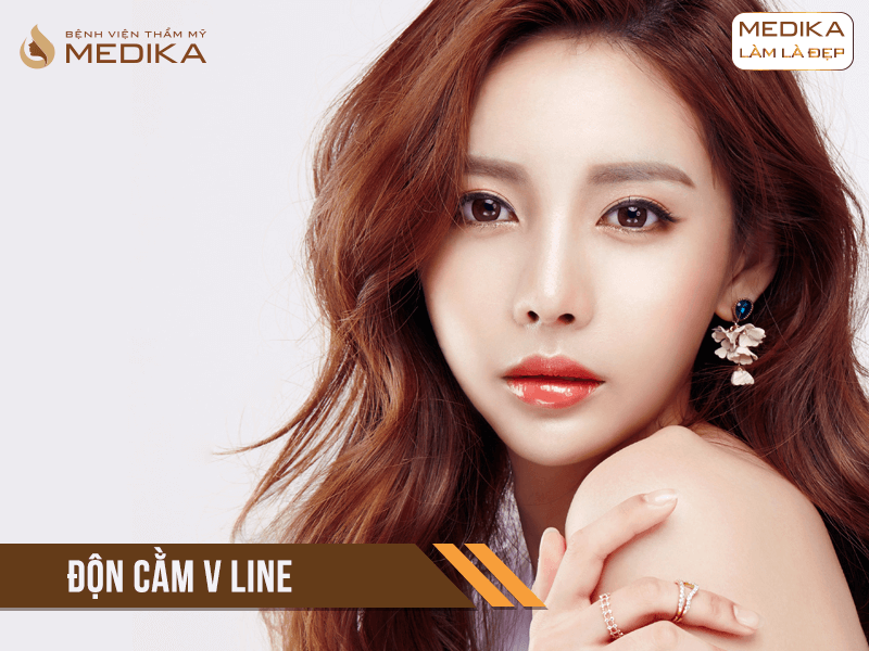 Phẫu thuật độn cằm V Line ở Bệnh viện thẩm mỹ MEDIKA