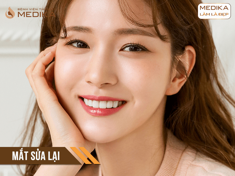 Mắt sửa lại ở bệnh viện thẩm mỹ MEDIKA