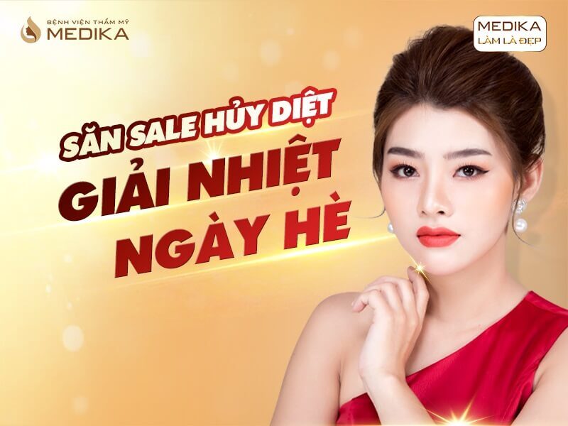 Săn Sale hủy diệt - Giải nhiệt mùa hè - Bệnh viện thẩm mỹ MEDIKA - Thumbnails