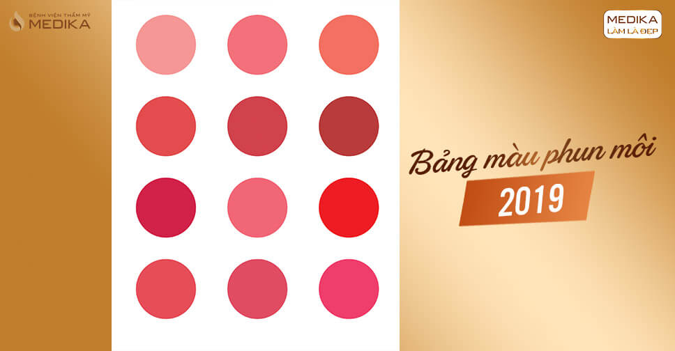 Bảng màu phun môi 2019 - MEDIKA.vn