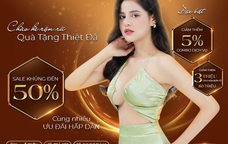 Chào hè rộn rã - Quà tặng thiệt đã - Sale khủng tới 50%